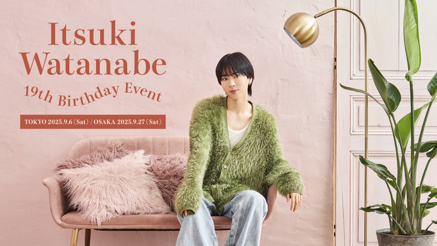 Itsuki Watanabe 19th Birthday Event