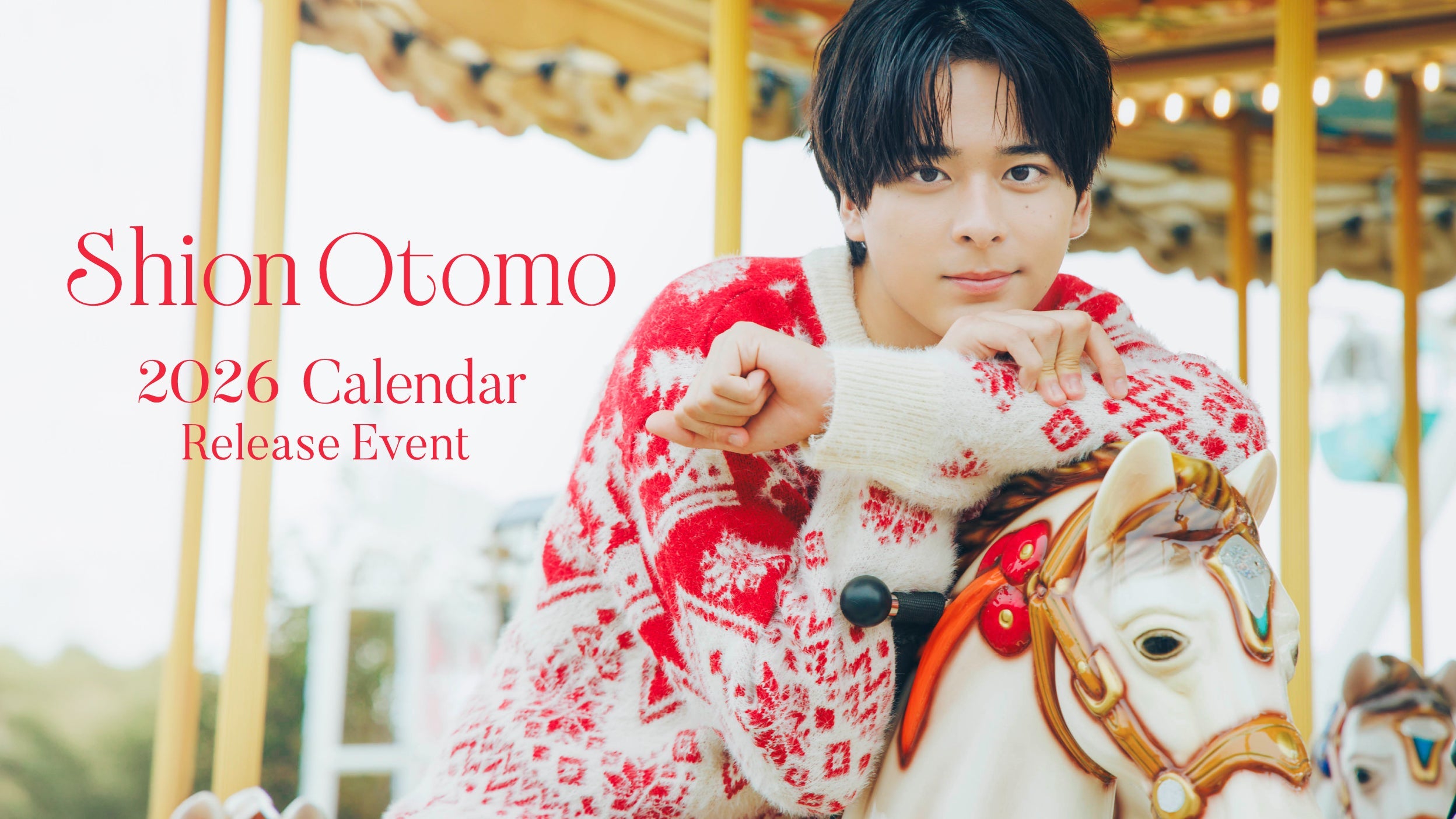 大友至恩　カレンダーイベント　カレイべ　オリジナルガチャ 大友至恩 2026 Calendar Release Event – SMILE WORKS SHOP